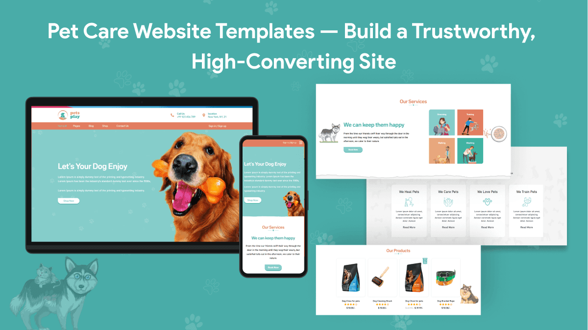 Pet Care Website Templates — Build a Trustworthy, High-Converting Site